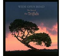 Triffids - Wide Open Road: The Best Of The Triffids
