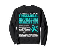 Trigeminal Neuralgia Warrior Sweatshirt