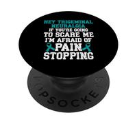 Trigeminal Neuralgia Warrior TN Nerve Pain PopSockets Adhesive PopGrip