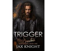 Trigger: 1 (Bratva Bodyguard)