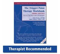 Trigger Point Therapy Workbook: Your Self-Treatment Guide for Pain Relief (A New Harbinger Self-Help Workbook)