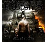 Trigger The Bloodshed - Degenerate