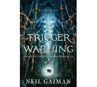 Trigger Warning: Short Fictions and Disturbances