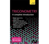 Trigonometry - A Complete Introduction - The Easy Way to Learn Trig - Teach Yourself