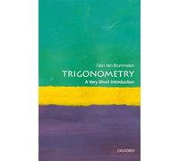 Trigonometry: A Very Short Introduction: (Very Short Introductions)