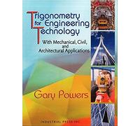 Trigonometry for Engineering Technology: With Mechanical, Civil, and Architectural Applications