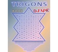 Trigons book: Volume 1 (Geometric Arithmetic: The Complete Trigons Architecture)