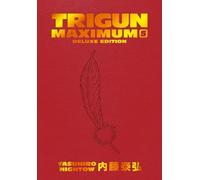 Trigun Maximum Deluxe Edition Volume 5: Deep Space Planet Future Gun Action