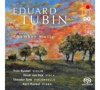 Triin Ruubel, Xandi van Dijk, Theodor Sink, Kart Ruubel - Eduard Tubin: Chamber Music