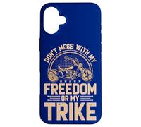 Triker Don't Mess With My Freedom Or My Trike Motorcycle Case for iPhone 16 Plus