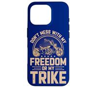 Triker Don't Mess With My Freedom Or My Trike Motorcycle Case for iPhone 16 Pro