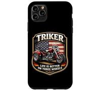 Triker Life Is Better On Three Wheels Motorbike Biker USA Case for iPhone 11 Pro Max