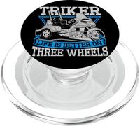 Triker Life Is Better On Three Wheels Motorcycle Trike PopSockets PopGrip for MagSafe