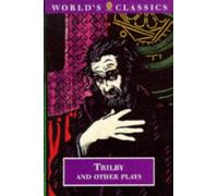 Trilby: Four Plays for Victorian Star Actors (World's Classics)