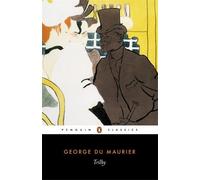 Trilby (Penguin Classics) by Pick, Daniel, Du Maurier, George (December 1, 1994) Paperback