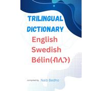 TRILINGUAL DICTIONARY: English - Swedish - Bélin