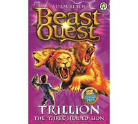 Trillion the Three-headed Lion (Beast Quest - The Golden Armour) by Blade, Adam (2008)