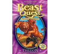 Trillion the Three-Headed Lion: Series 2 Book 6 (Beast Quest)
