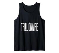 Trillionaire Costume 1st Trillion Dollars Wealthy Success Tank Top