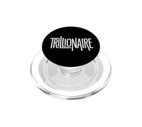 Trillionaire Costume 1st Trillion Dollars Wealthy Trillions PopSockets PopGrip for MagSafe