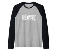 Trillionaire Costume 1st Trillion Dollars Wealthy Trillions Raglan Baseball Tee