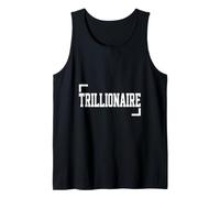 Trillionaire Official Trillion Dollar Net Worth Wealthy Rich Tank Top