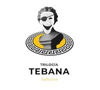 Trilogía Tebana: Tres obras teatrales de Sófocles: Antígona, Edipo Rey, Edipo en Colono