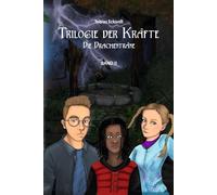 TRILOGIE DER KRÄFTE: DIE DRACHENTRÄNE (BAND II)