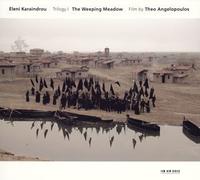 Trilogy: The Weeping Meadow