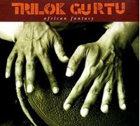 Trilok Gurtu - African Fantasy