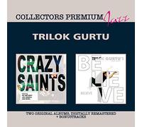 Trilok Gurtu - Crazy Saints / Believe