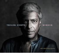 Trilok Gurtu – Mirror – CD (2025)