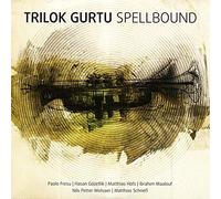 Trilok Gurtu - Spellbound
