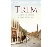 Trim: Ireland in Old Photographs