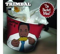 Trimbal - Soulfood Vol.4: Da Bucket Meal