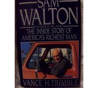 Trimble Vance H. : Sam Walton (Hbk): The inside Story of America's Richest Man