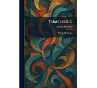 Trimblerigg: A Book of Revelation