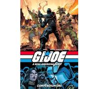 Trimpe, Herb - G.I. JOE: A Real American Hero! Compendium One: 1 (GI JOE A REAL AMERICAN HERO COMPENDIUM TP)