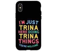 Trina Here Doing Trina Things Funny Trina Name Case for iPhone X/XS