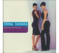 Trina & Tamara - What'd You Come Here for? [12" VINYL] [12" VINYL]