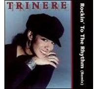 Trinere - Rockin' to the Rhythm