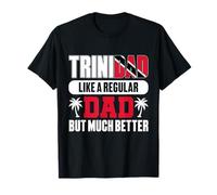 Trini Dad Like A Normal Dad Father Trinidadian Father's Day T-Shirt
