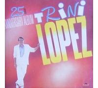 Trini Lopez - 25th Anniversary Album - Polydor - 843 181-1