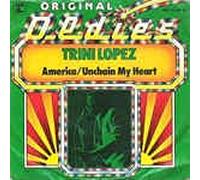 Trini Lopez - America/Unchain my heart (Orig. Oldies) / Vinyl single [Vinyl-Single 7'']