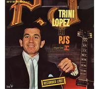 Trini Lopez - At PJ's: Recorded Live! (50th Anniversary) [VINYL]
