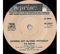 Trini Lopez - Gonna Get Along Without Ya Now