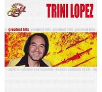 Trini Lopez - Greatest Hits