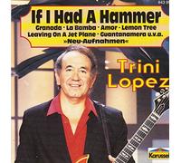 Trini Lopez - If I had a hammer