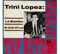 Trini Lopez - LOPEZ, TRINI / La Bamba / A-me-ri-ca / Bildhülle / Ariola reprise # 10 500 AT / 10500 / Deutsche Pressung / 7" Vinyl Single-Schallplatte
