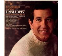 TRINI LOPEZ - SING ALONG WORLD OF LP (VINYL ALBUM) UK REPRISE 1965